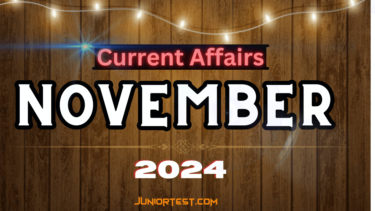 Current Affairs | November -2024