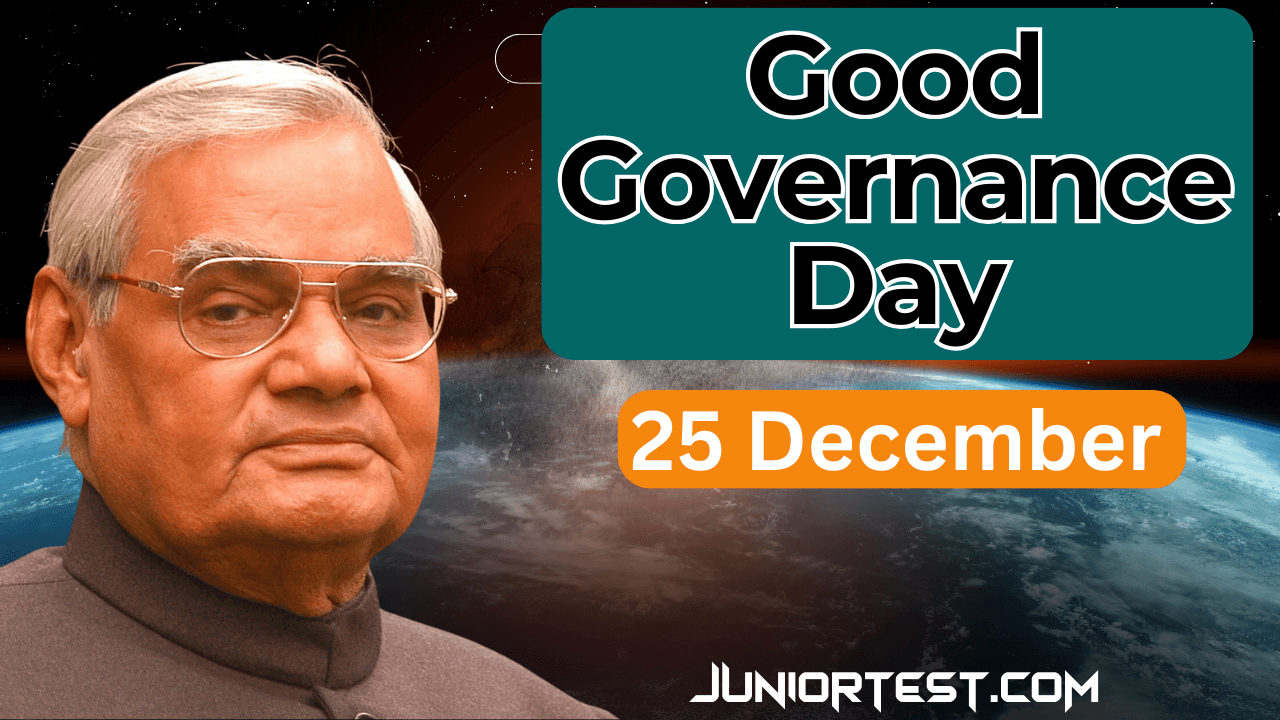 25 ડિસેમ્બર | સુશાસન દિવસ (Good Governance Day)